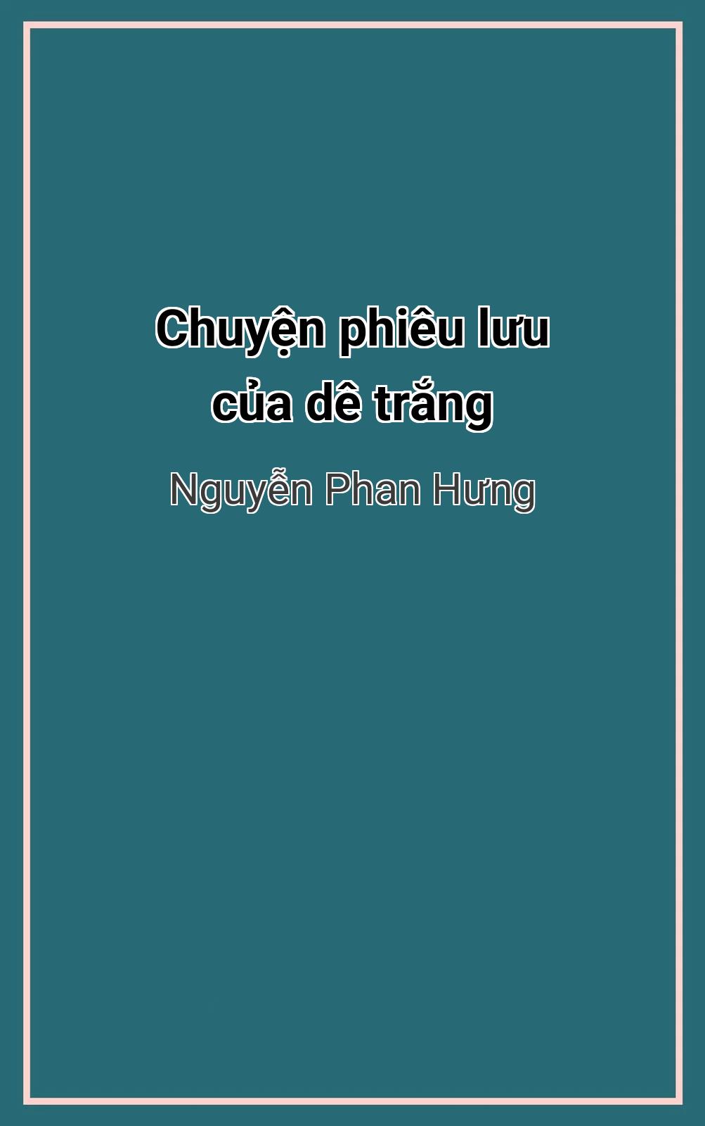 Chuyện Phiêu Lưu Của Dê Trắng