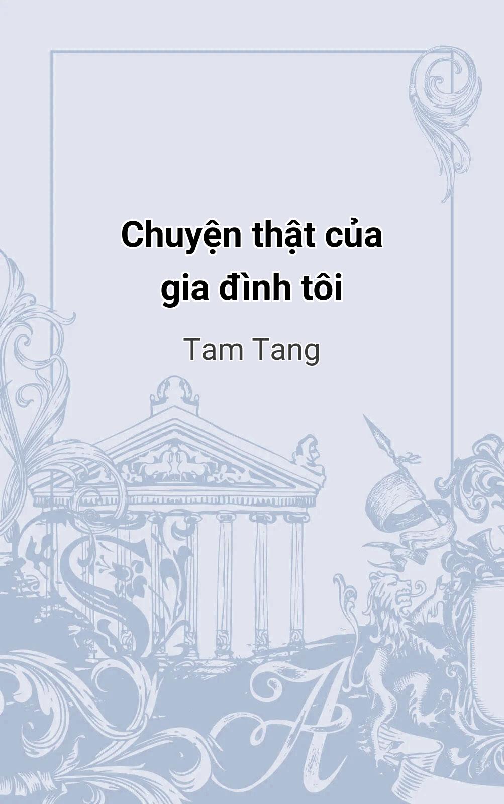 Chuyện Thật Của Gia Đình Tôi