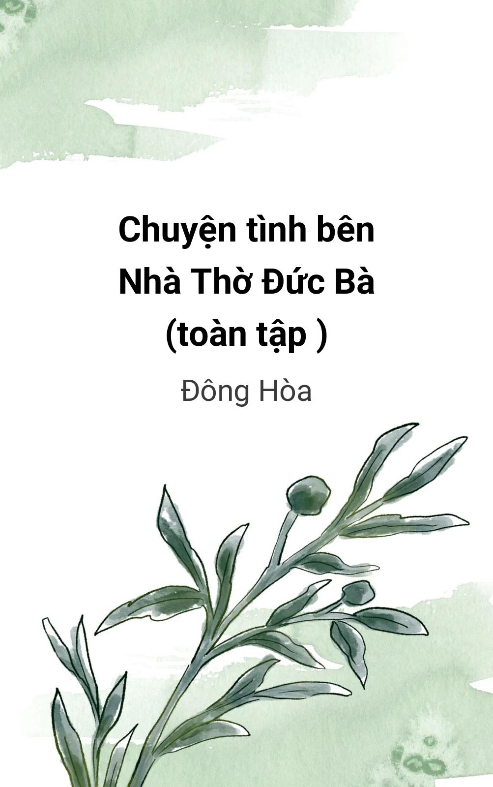 Chuyện Tình Bên Nhà Thờ Đức Bà (Toàn Tập )