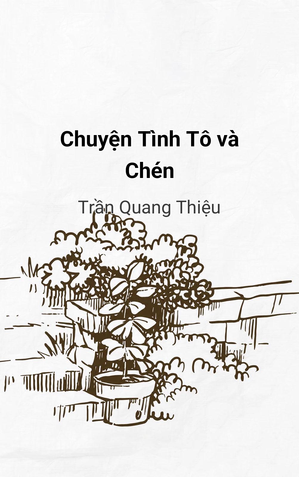 Chuyện Tình Tô Và Chén