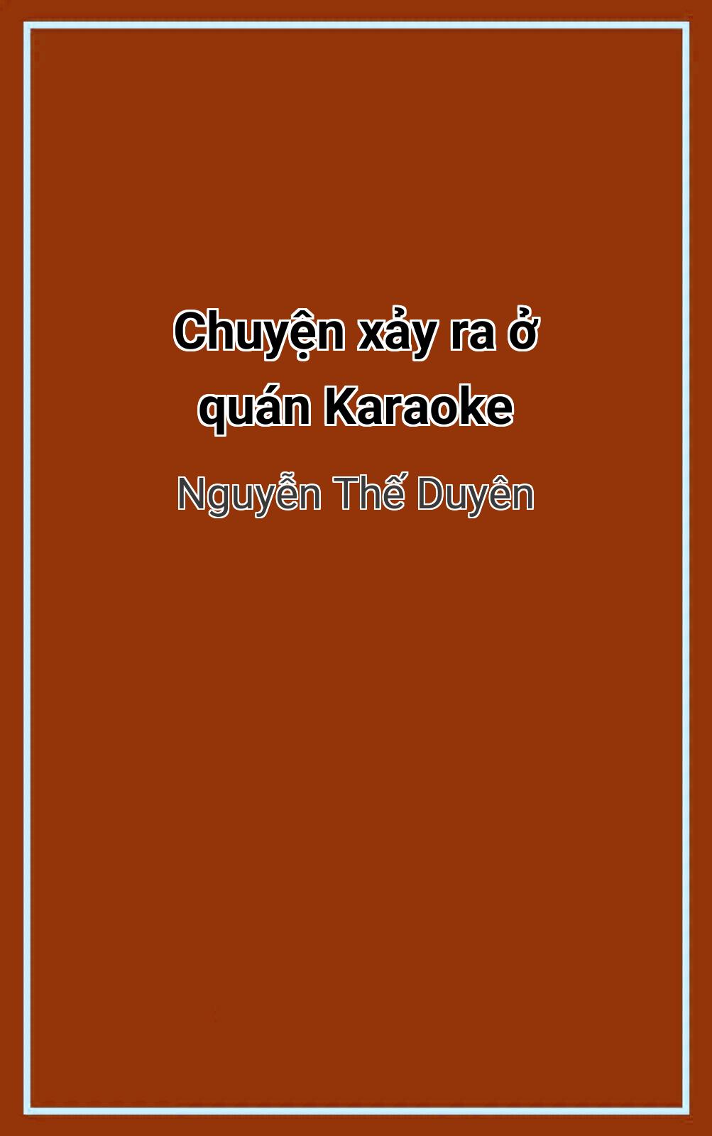 Chuyện Xảy Ra Ở Quán Karaoke