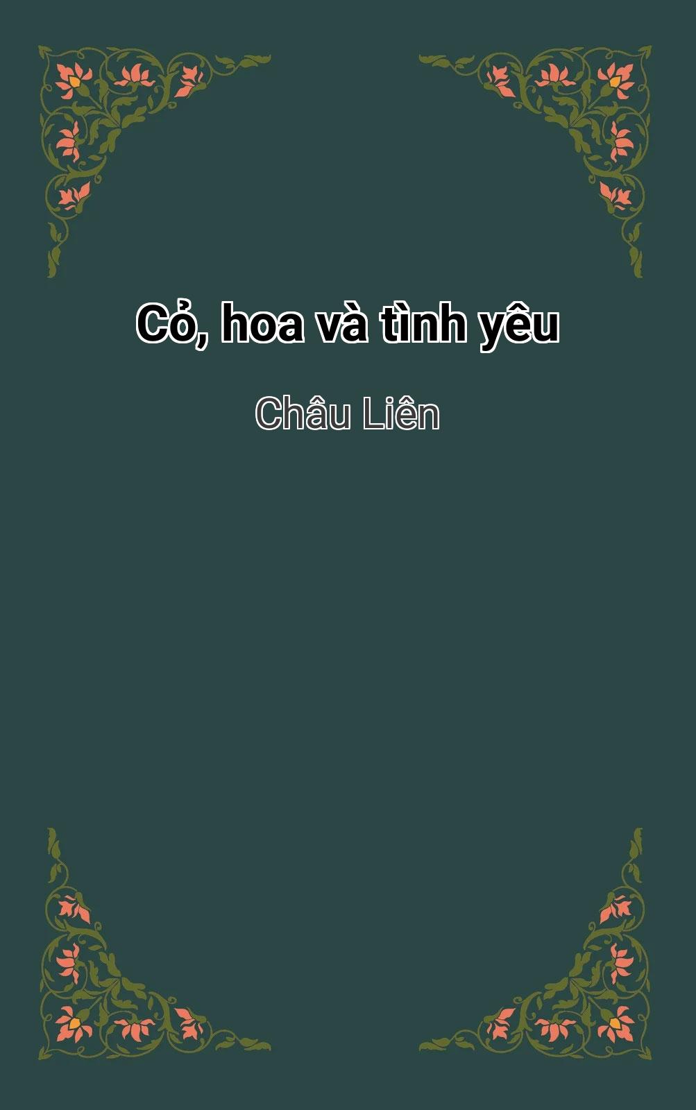 Cỏ, Hoa Và Tình Yêu