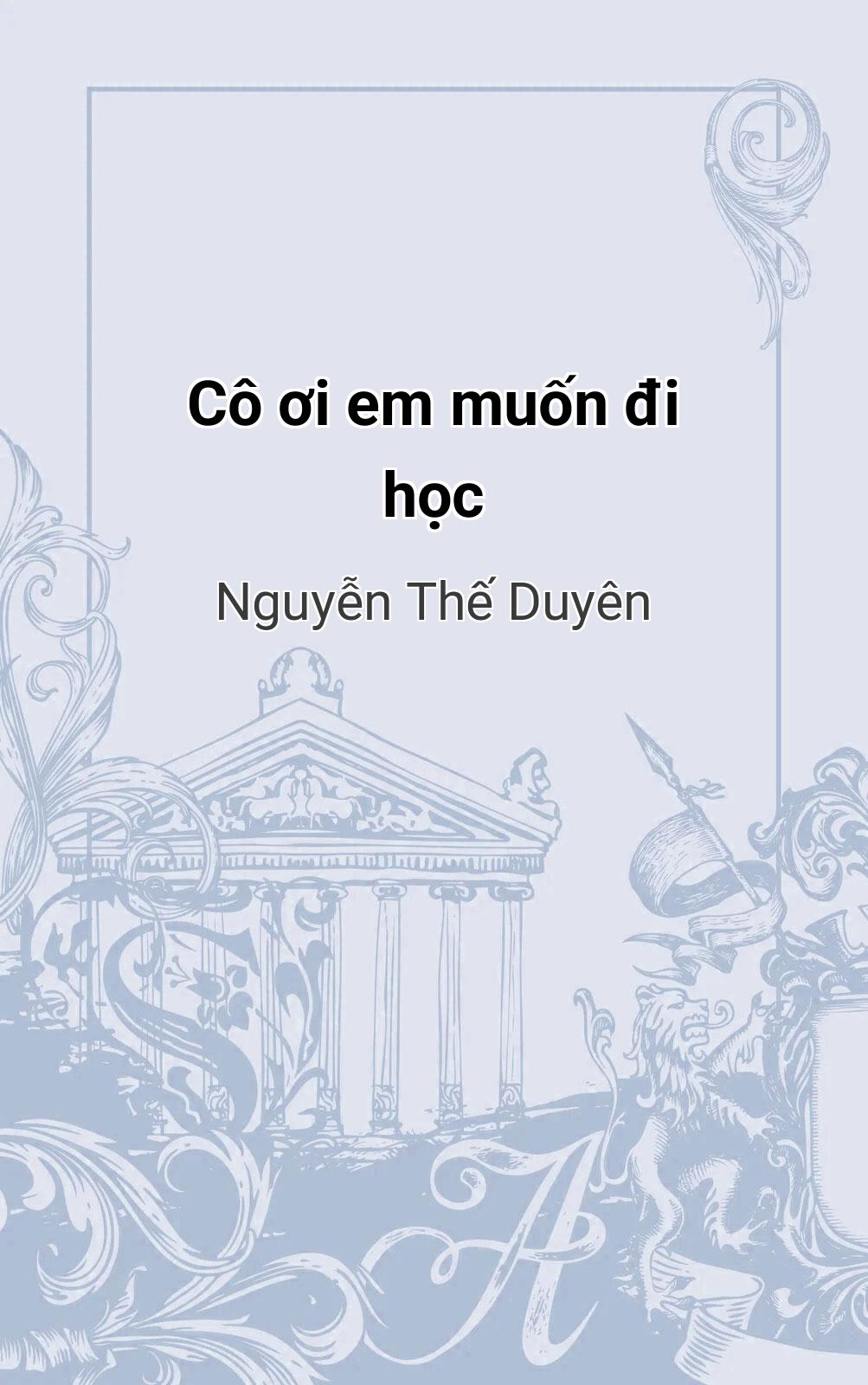 Cô Ơi Em Muốn Đi Học