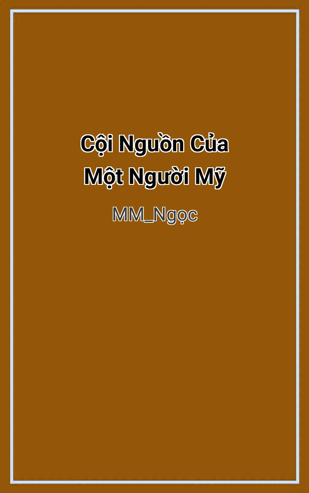 Cội Nguồn Của Một Người Mỹ