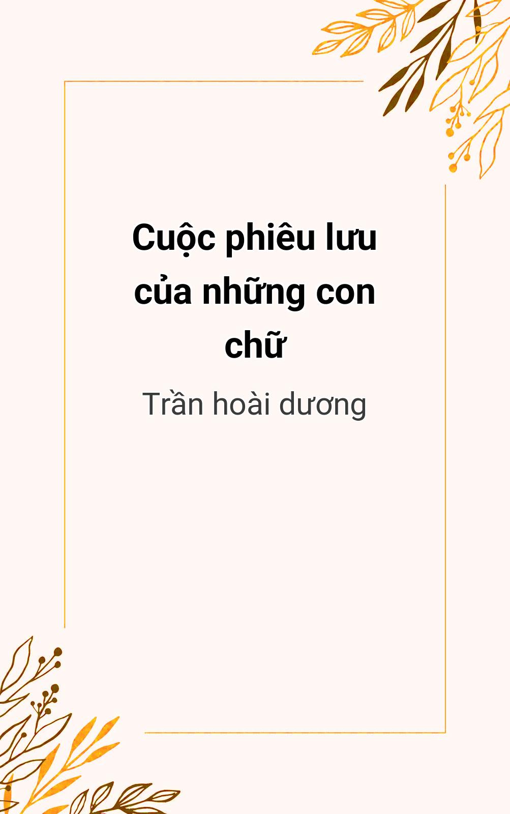 Cuộc Phiêu Lưu Của Những Con Chữ
