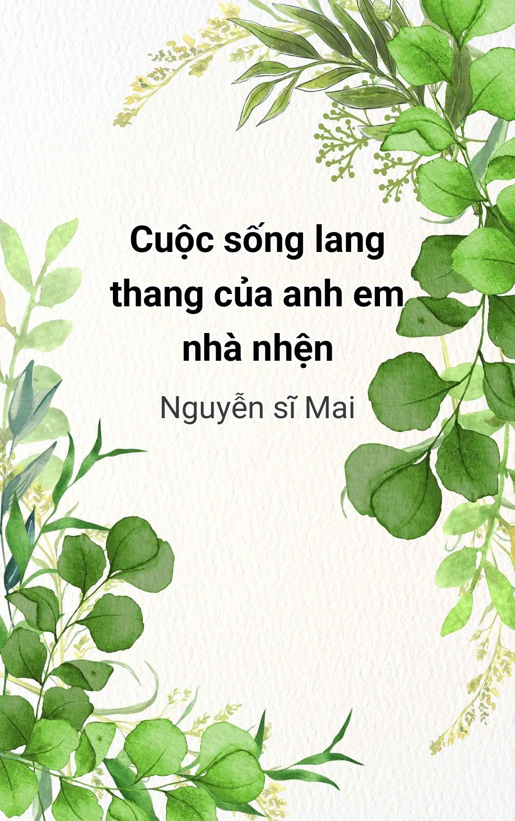 Cuộc Sống Lang Thang Của Anh Em Nhà Nhện