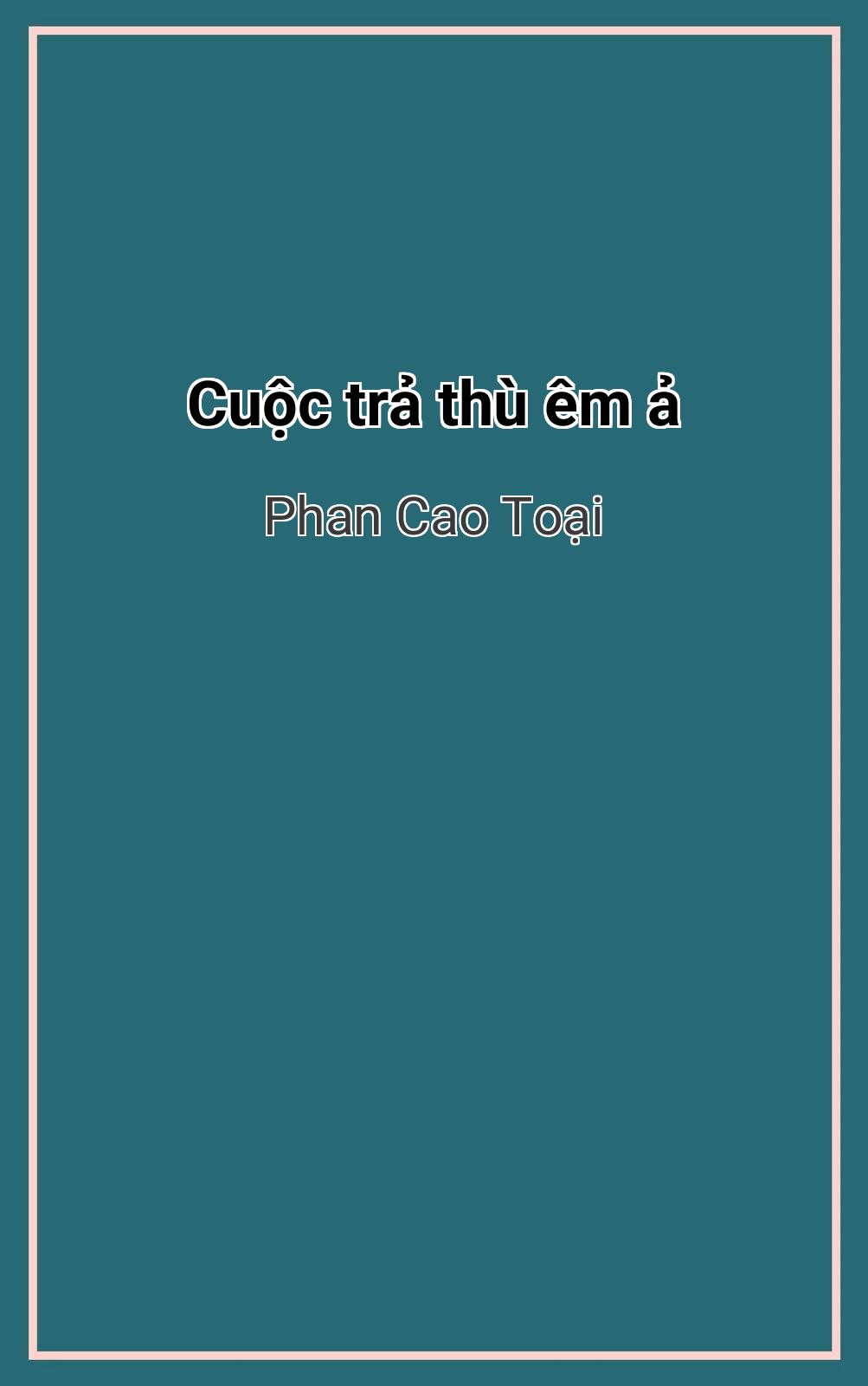 Cuộc Trả Thù Êm Ả