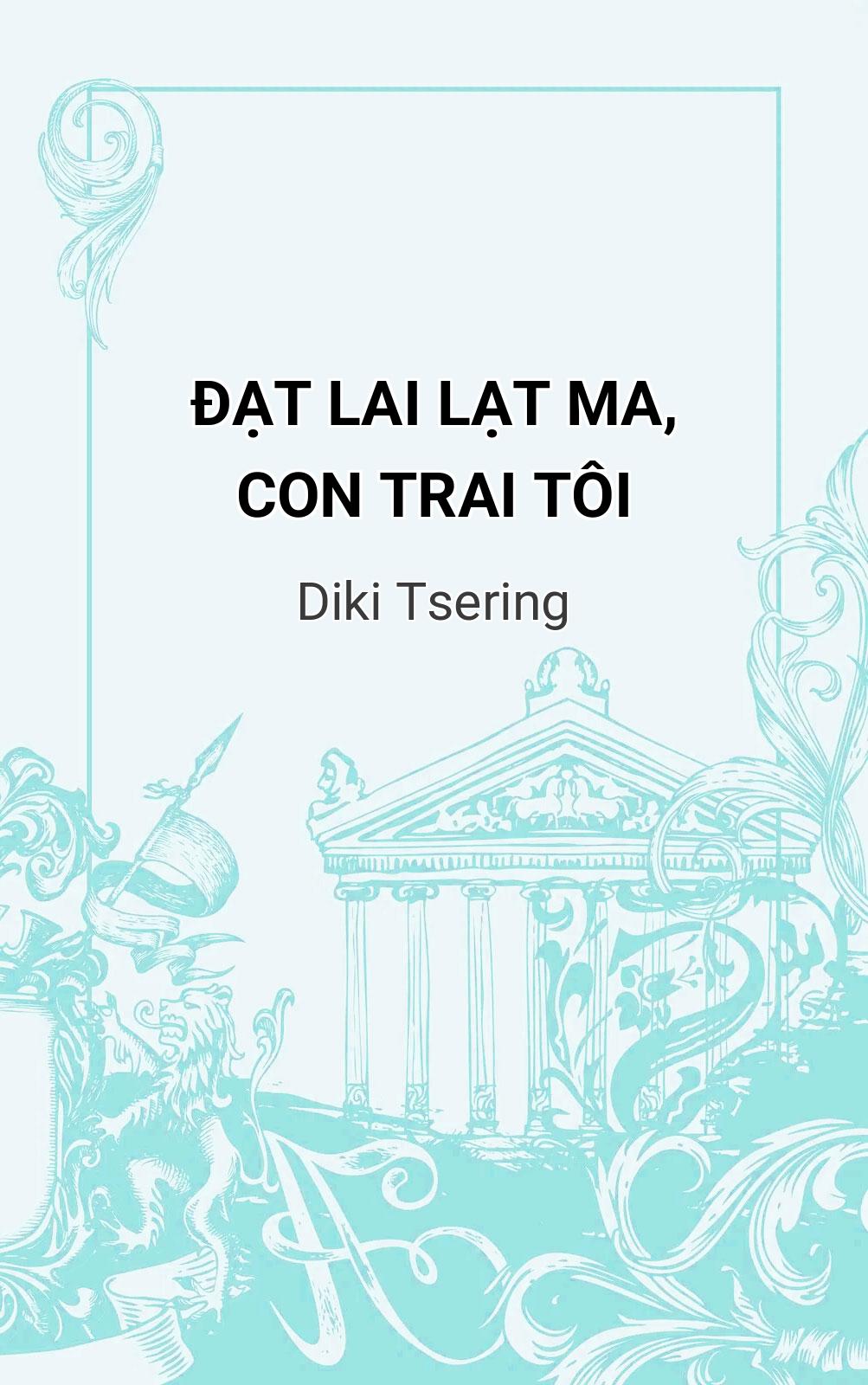 Đạt Lai Lạt Ma, Con Trai Tôi