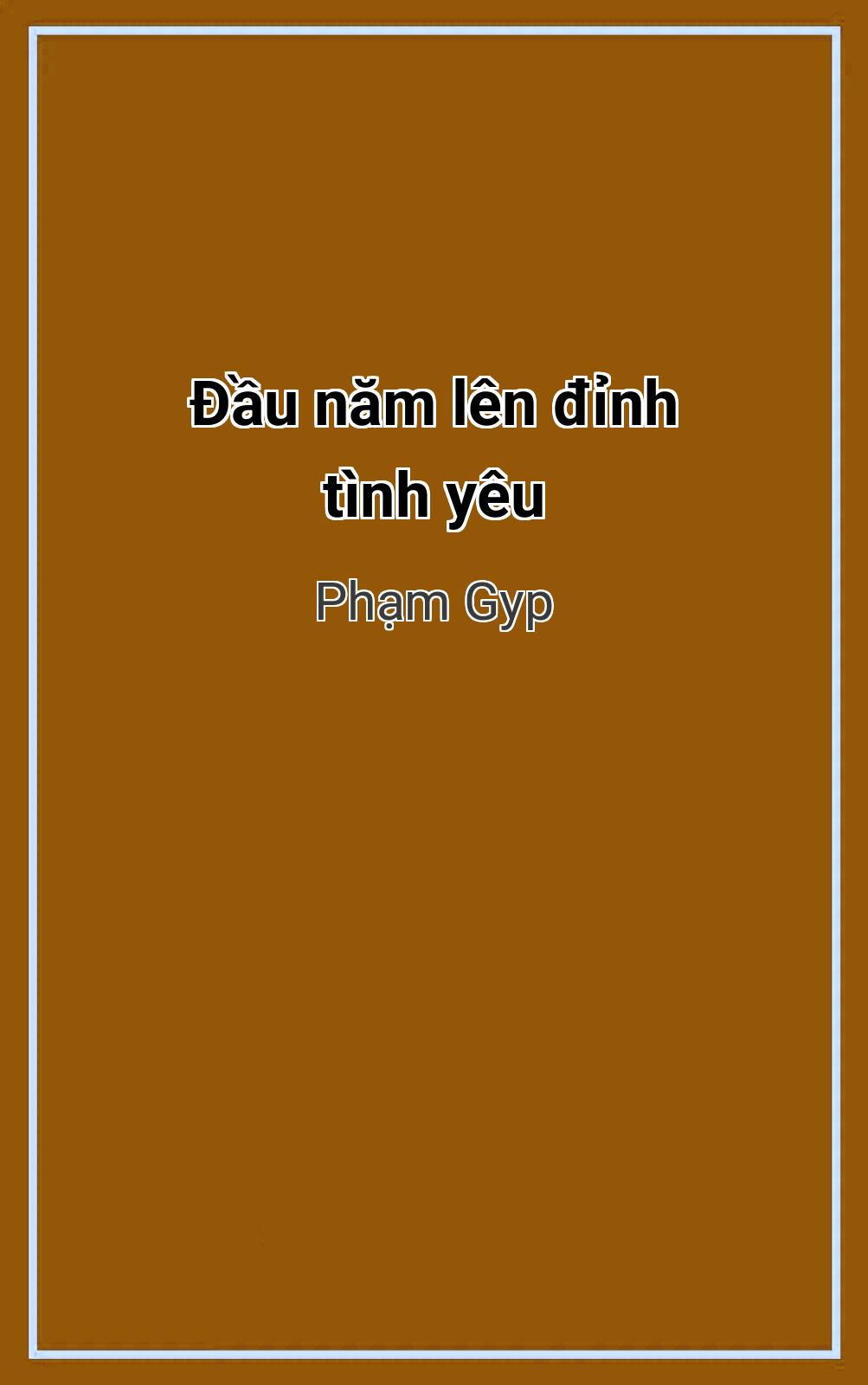 Đầu Năm Lên Đỉnh Tình Yêu