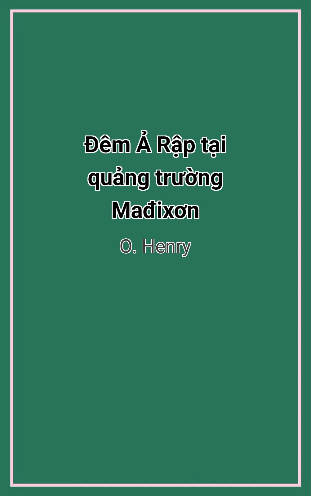 Đêm Ả Rập Tại Quảng Trường Mađixơn