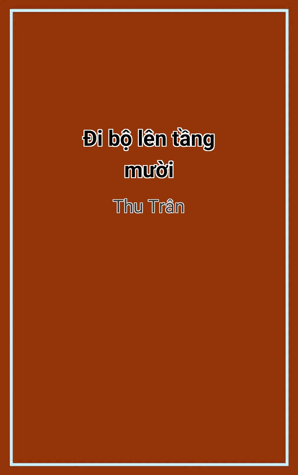 Đi Bộ Lên Tầng Mười