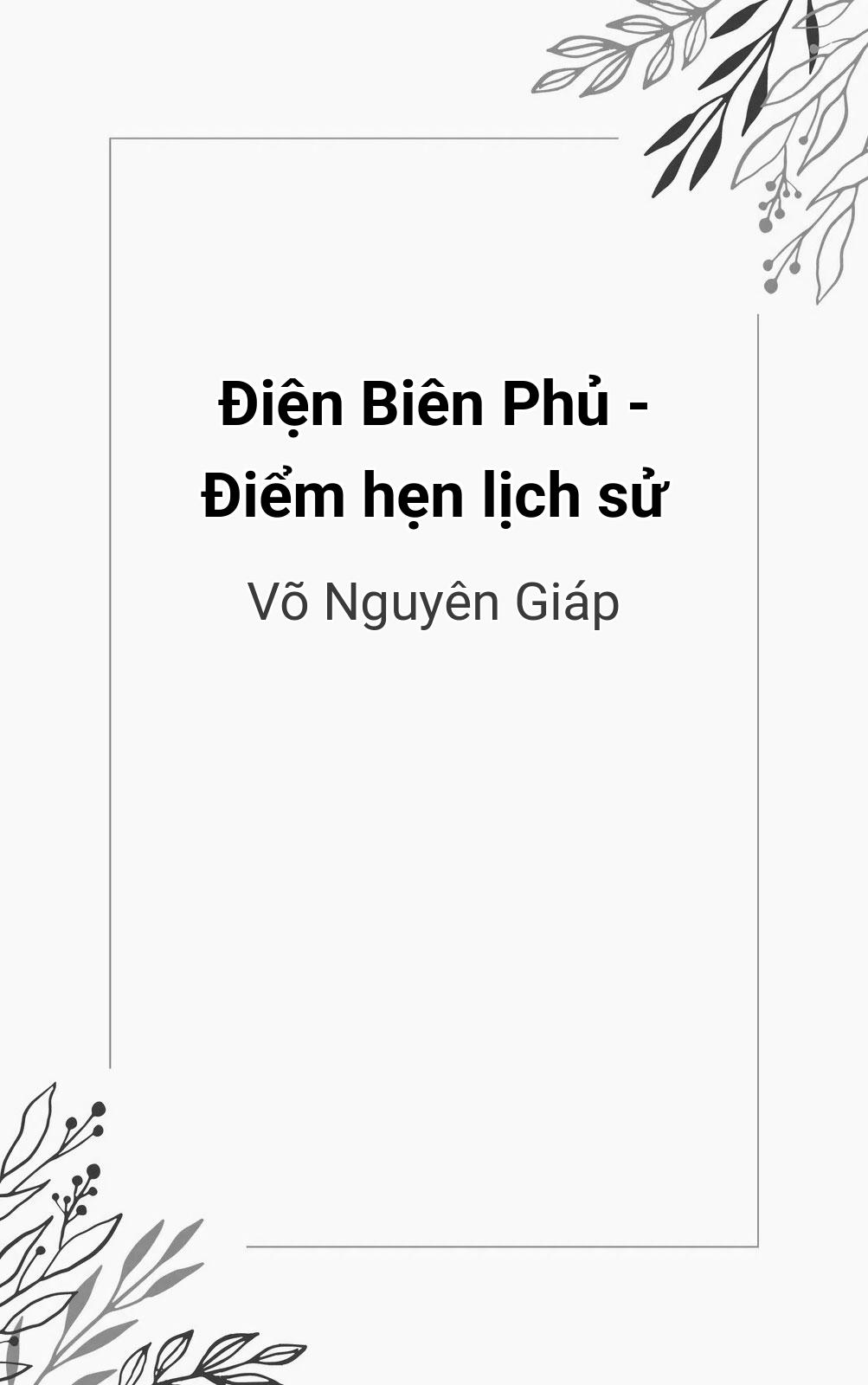 Điện Biên Phủ - Điểm Hẹn Lịch Sử