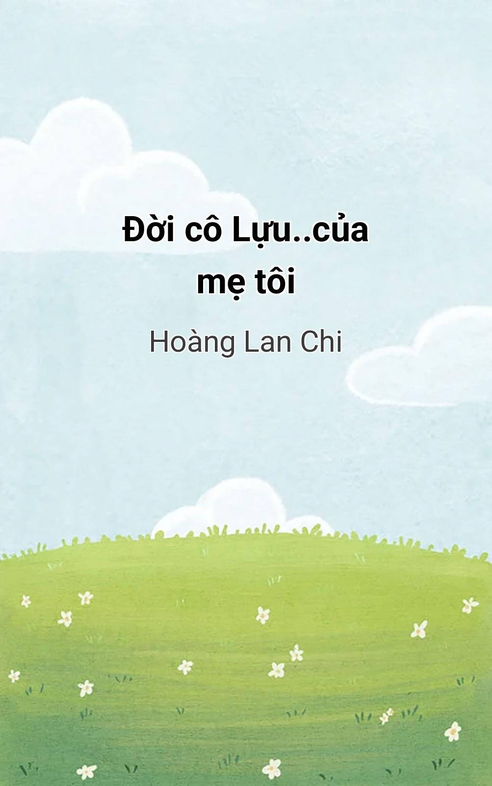 Đời Cô Lựu..Của Mẹ Tôi