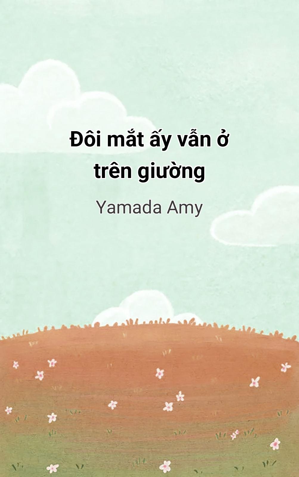 Đôi Mắt Ấy Vẫn Ở Trên Giường