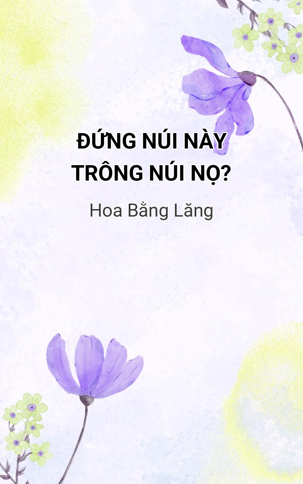 Đứng Núi Này Trông Núi Nọ?