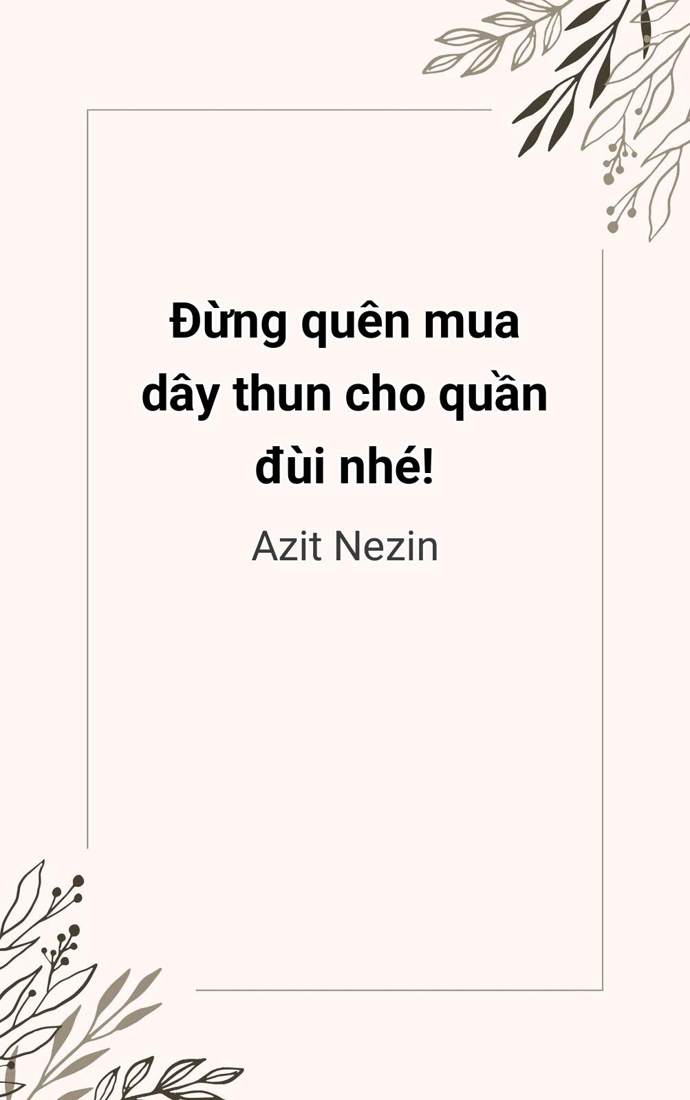 Đừng Quên Mua Dây Thun Cho Quần Đùi Nhé!