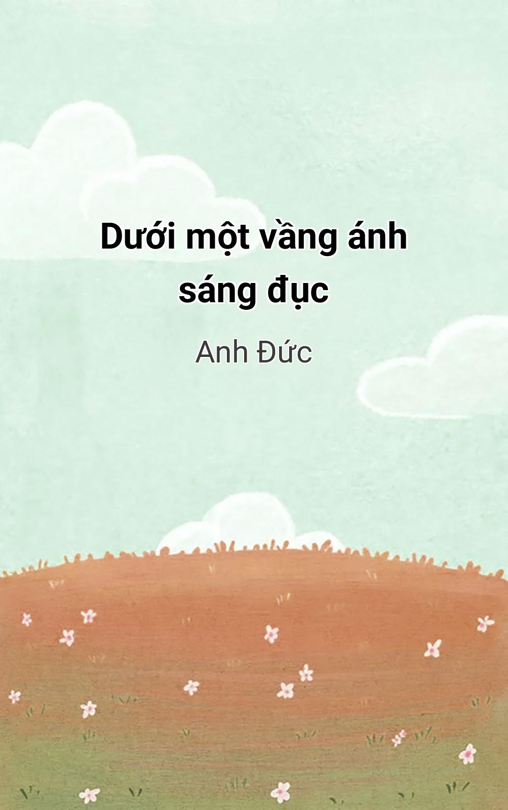 Dưới Một Vầng Ánh Sáng Đục