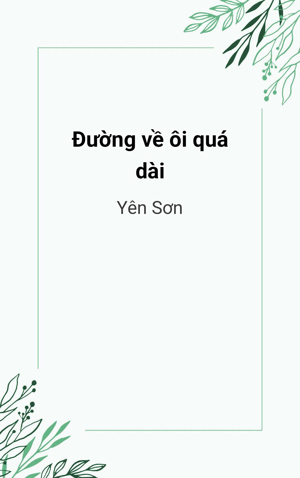 Đường Về Ôi Quá Dài