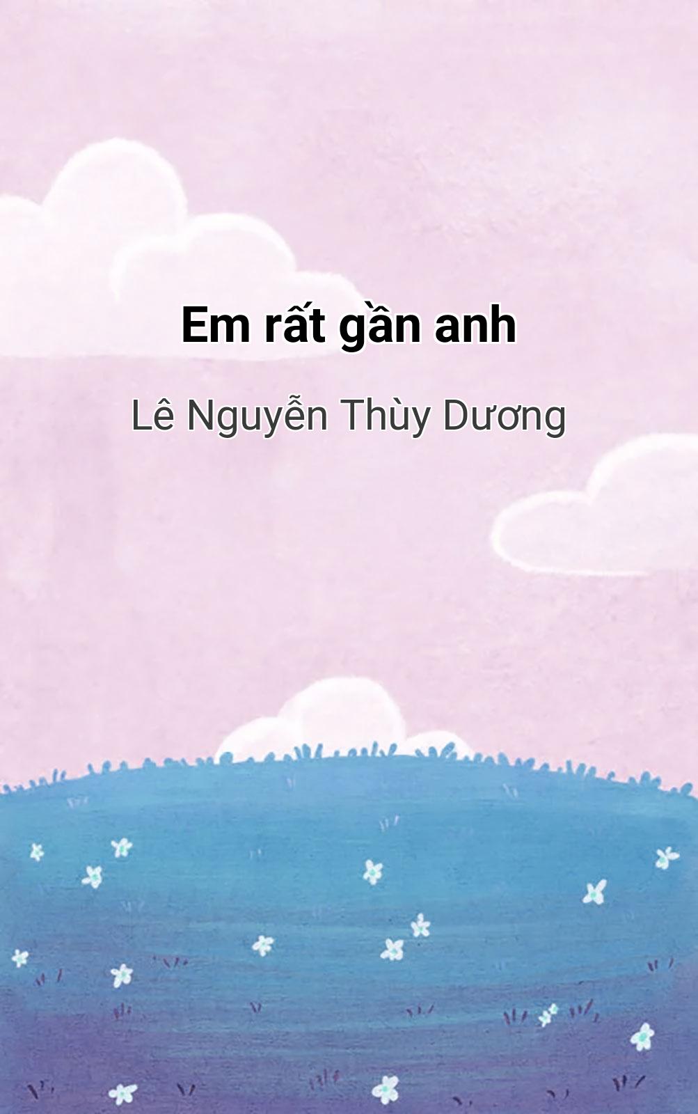 Em Rất Gần Anh
