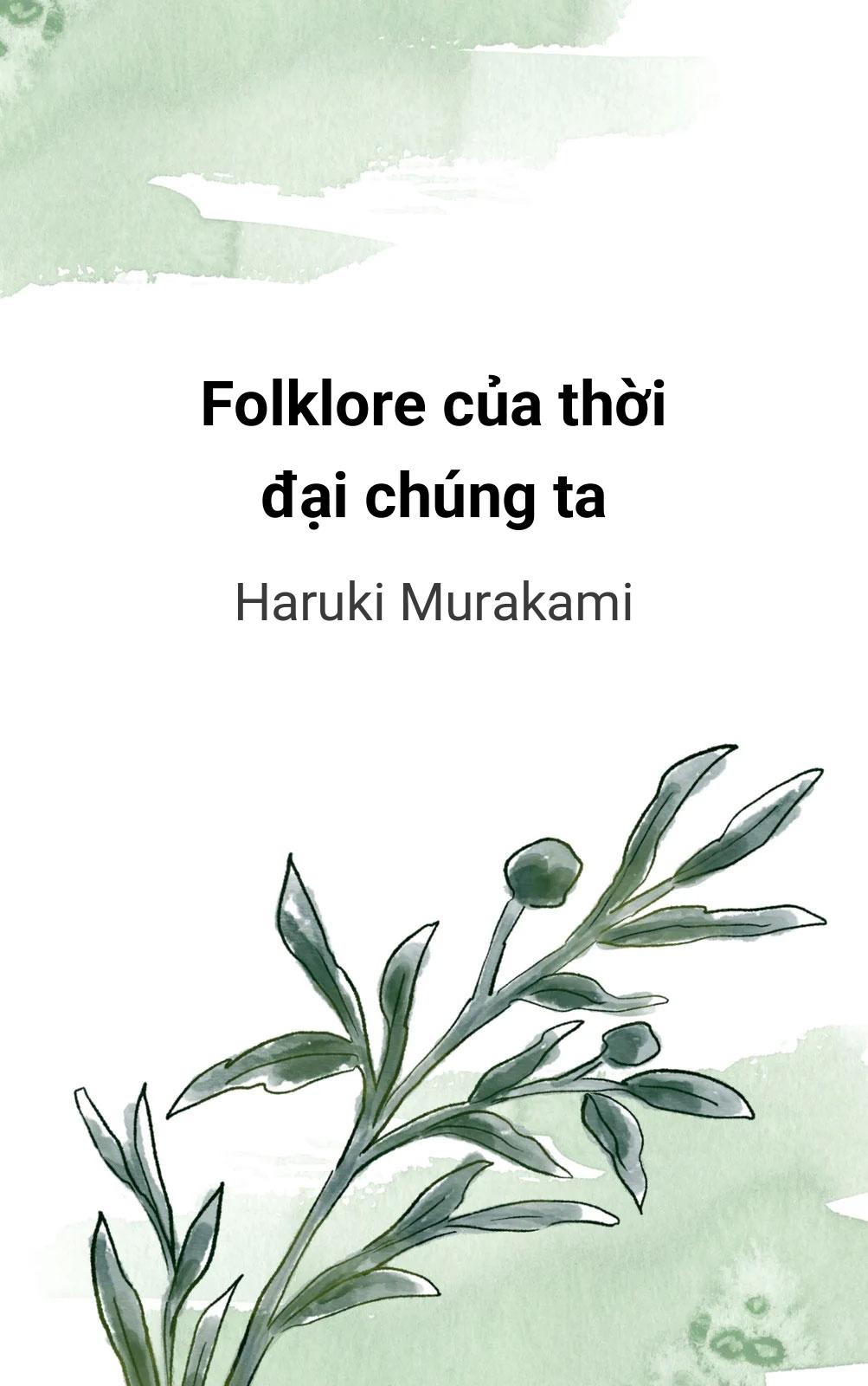 Folklore Của Thời Đại Chúng Ta