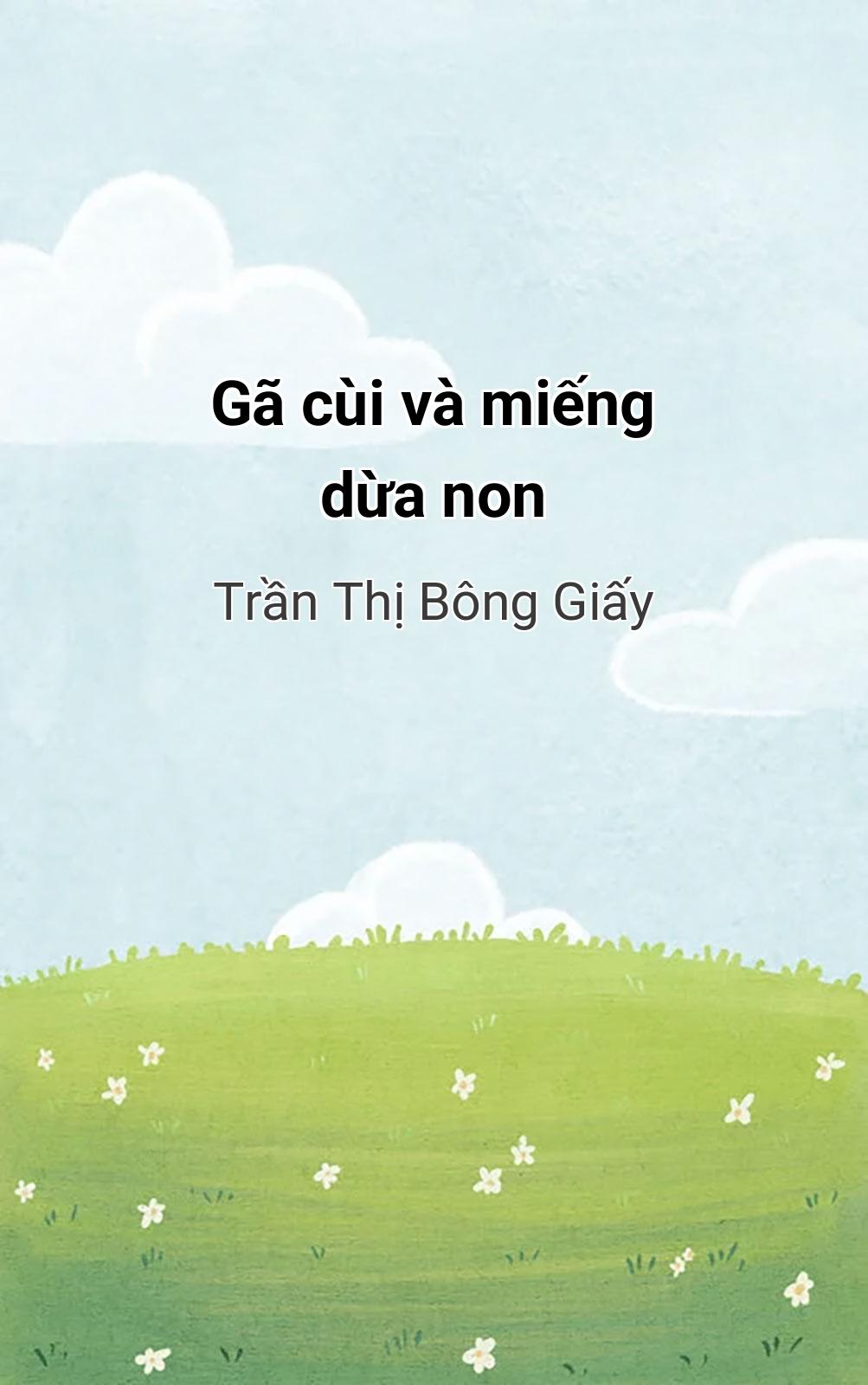 Gã Cùi Và Miếng Dừa Non