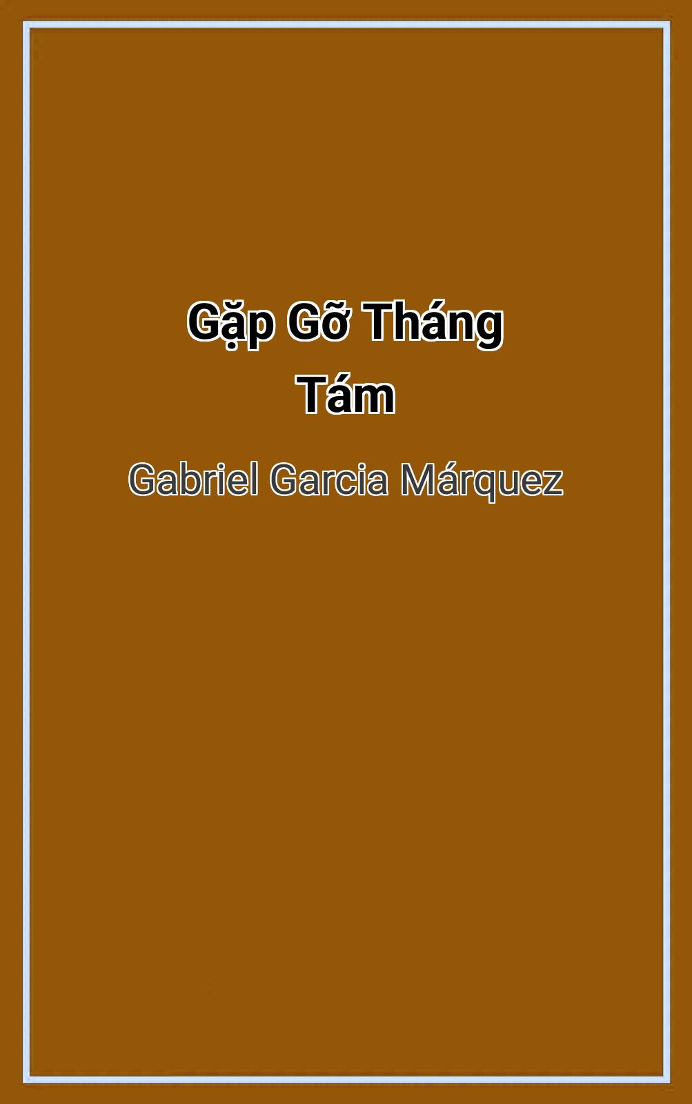 Gặp Gỡ Tháng Tám