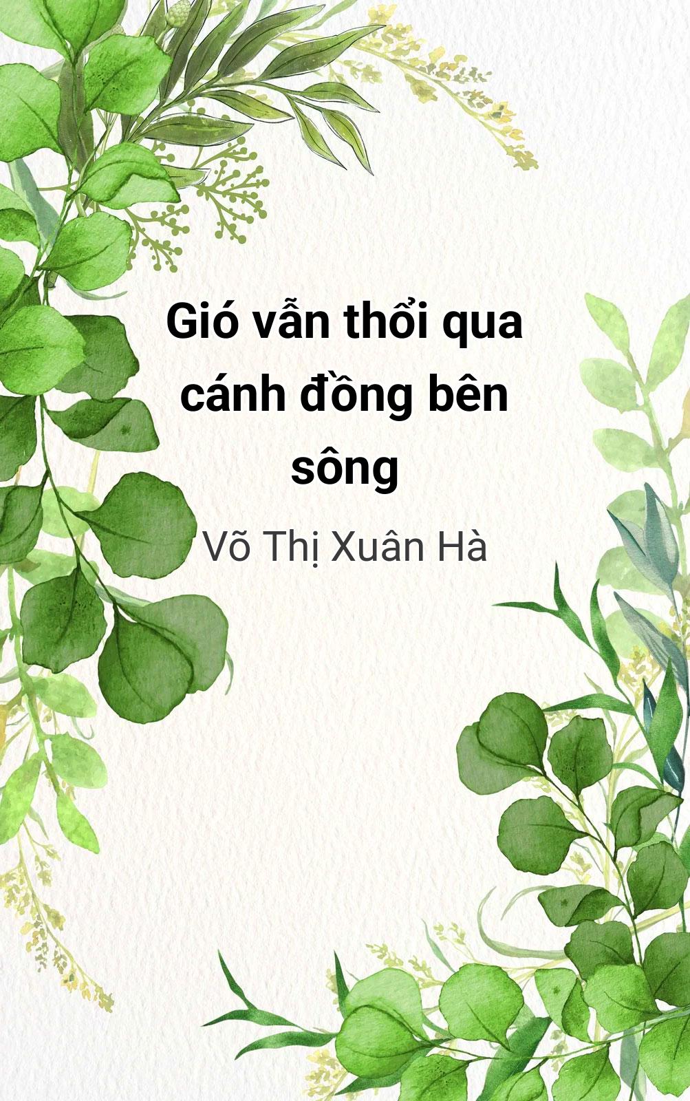 Gió Vẫn Thổi Qua Cánh Đồng Bên Sông