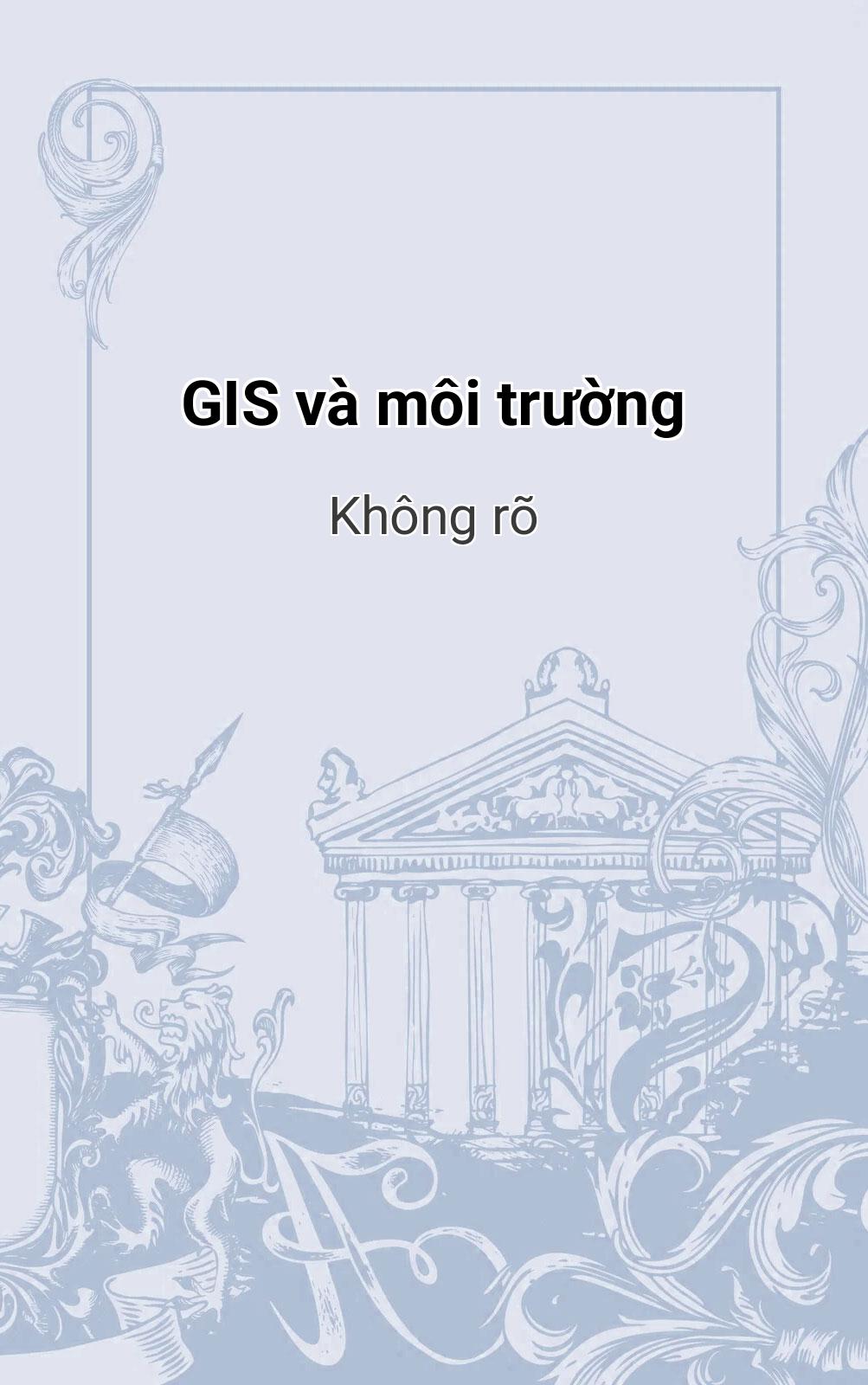 Gis Và Môi Trường