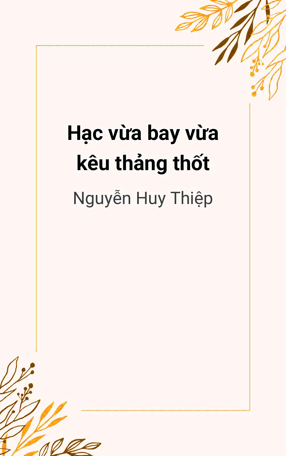 Hạc Vừa Bay Vừa Kêu Thảng Thốt