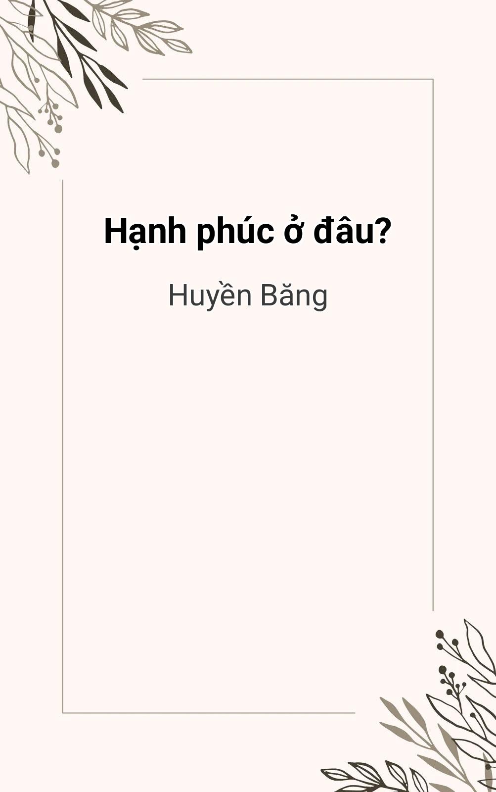 Hạnh Phúc Ở Đâu?