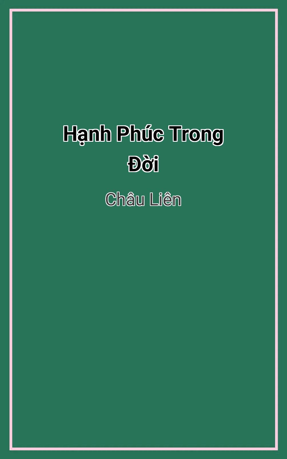 Hạnh Phúc Trong Đời