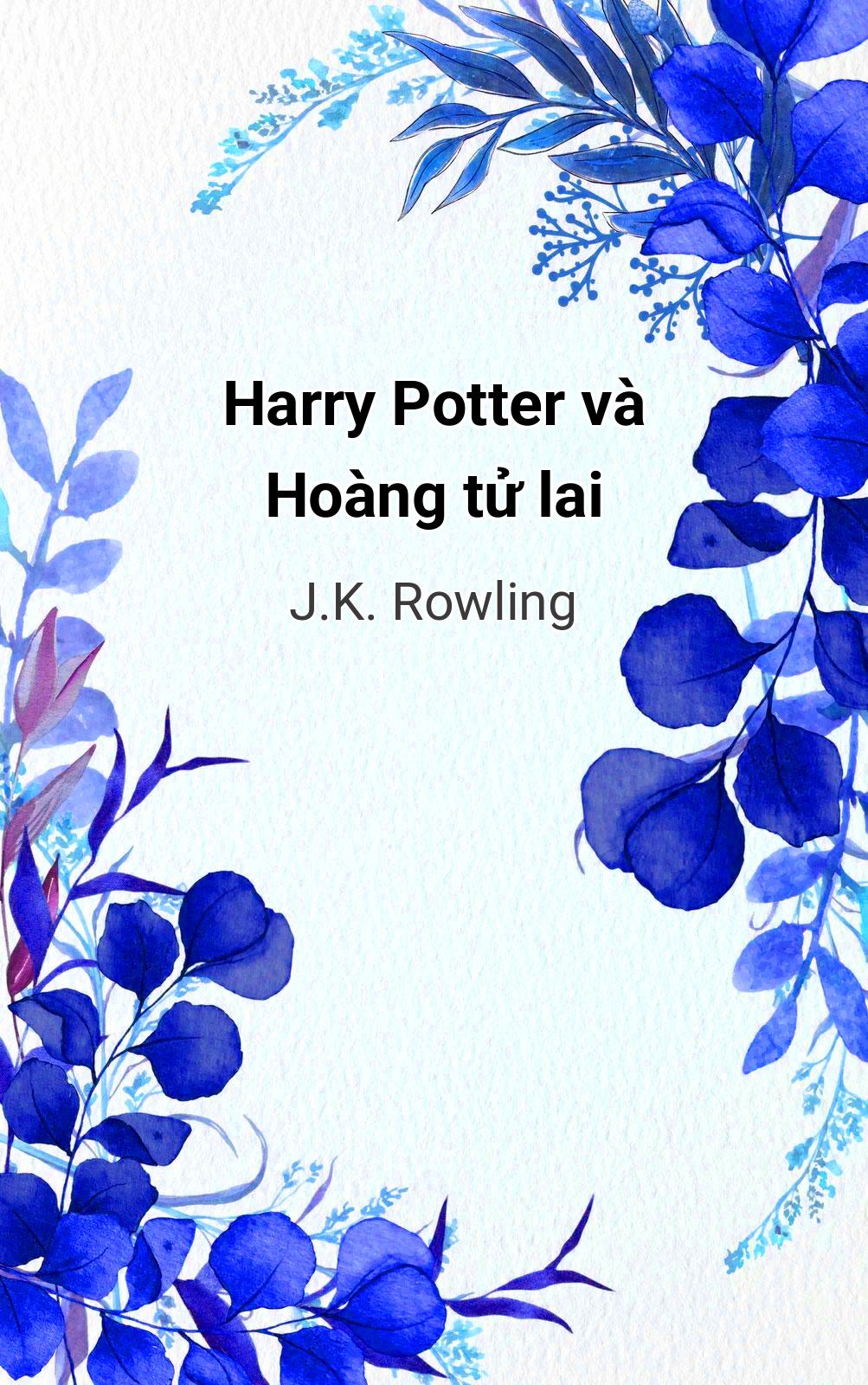 Harry Potter Và Hoàng Tử Lai