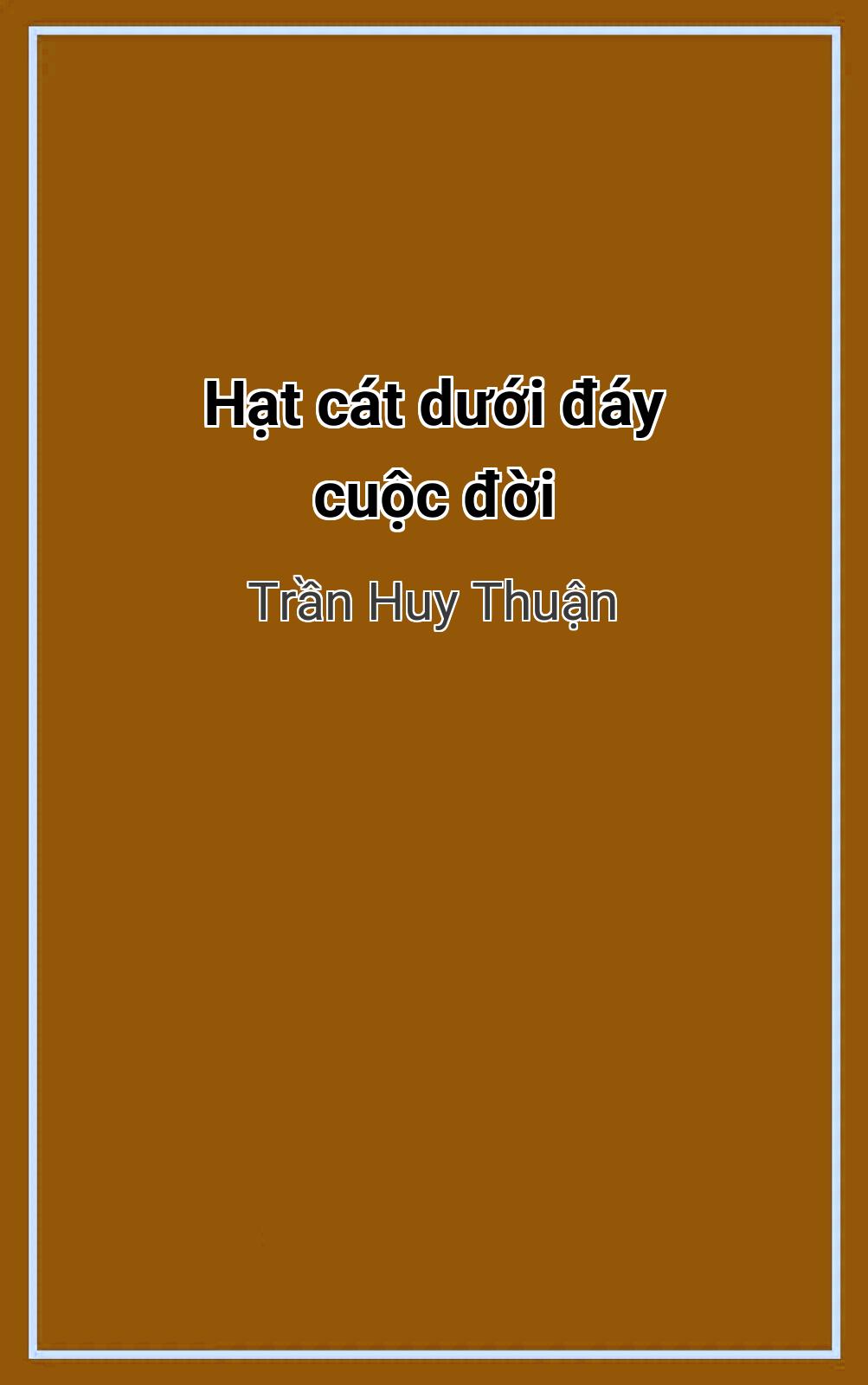 Hạt Cát Dưới Đáy Cuộc Đời