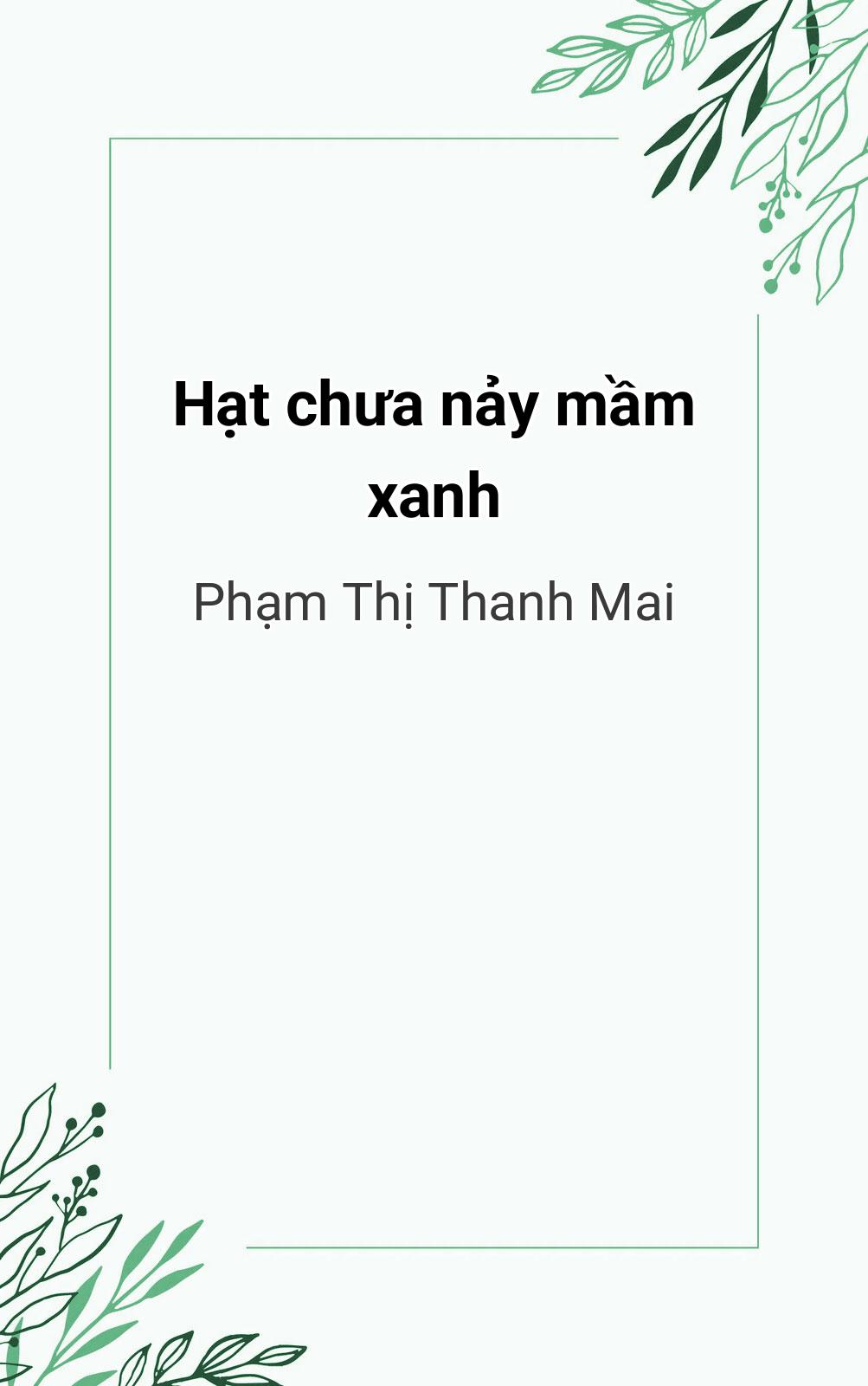 Hạt Chưa Nảy Mầm Xanh