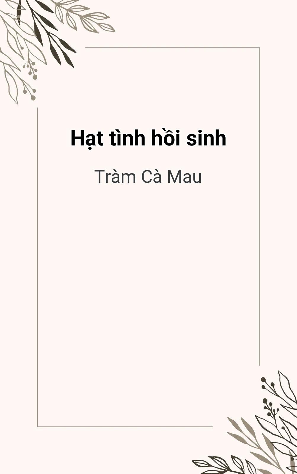 Hạt Tình Hồi Sinh