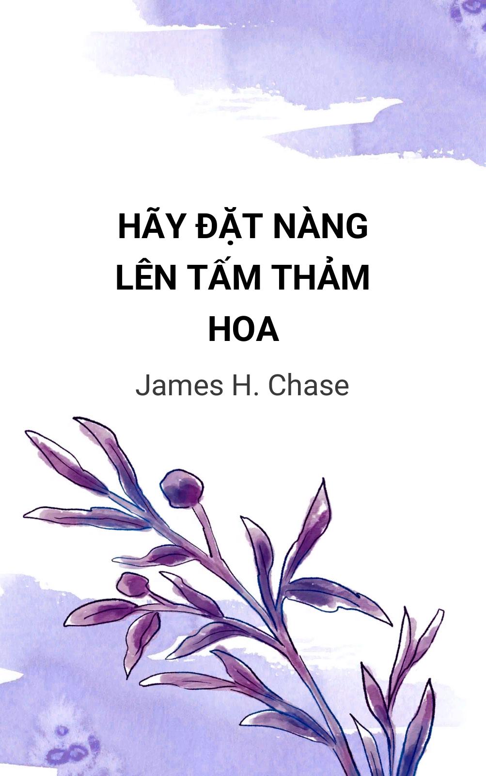 Hãy Đặt Nàng Lên Tấm Thảm Hoa