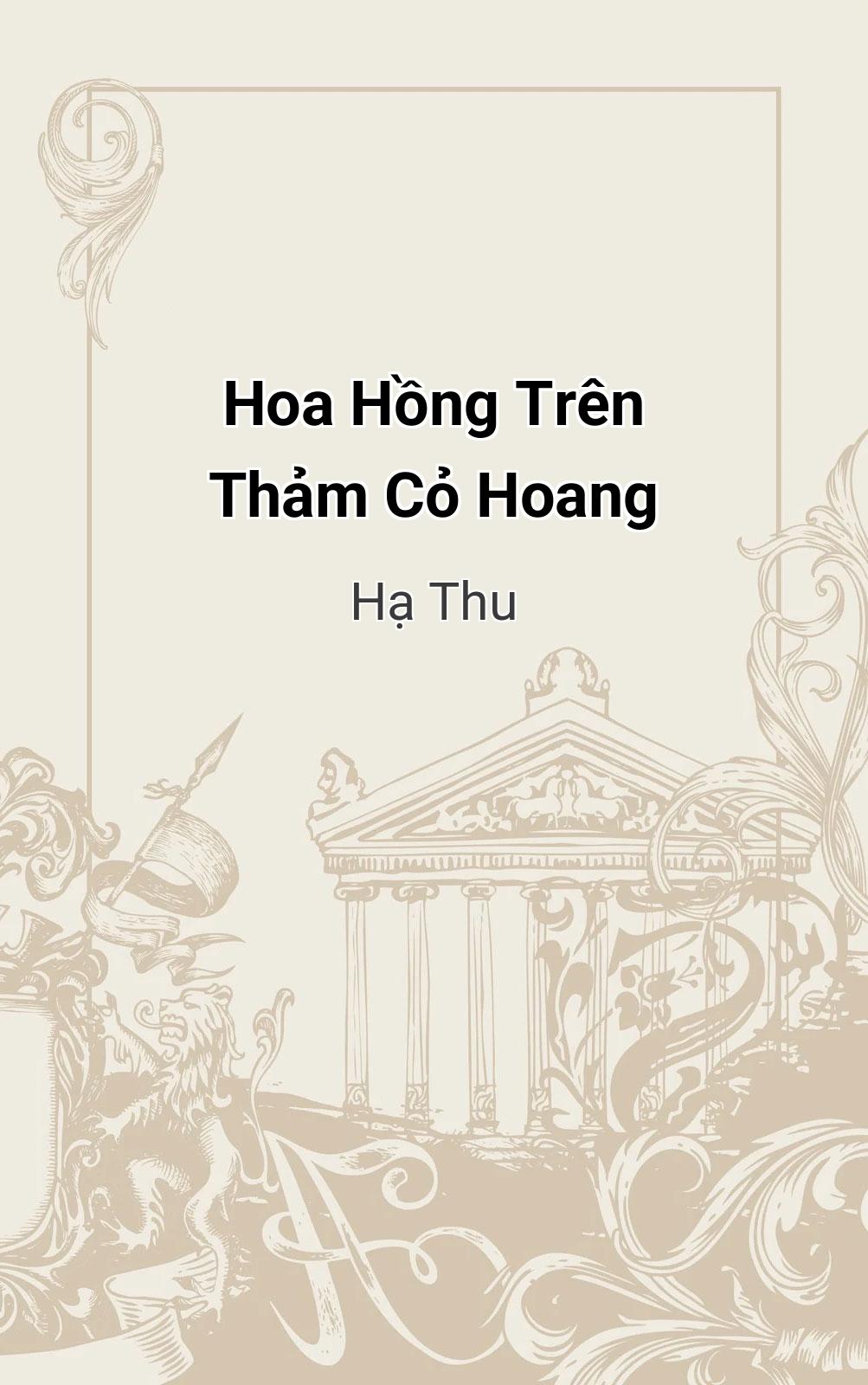Hoa Hồng Trên Thảm Cỏ Hoang