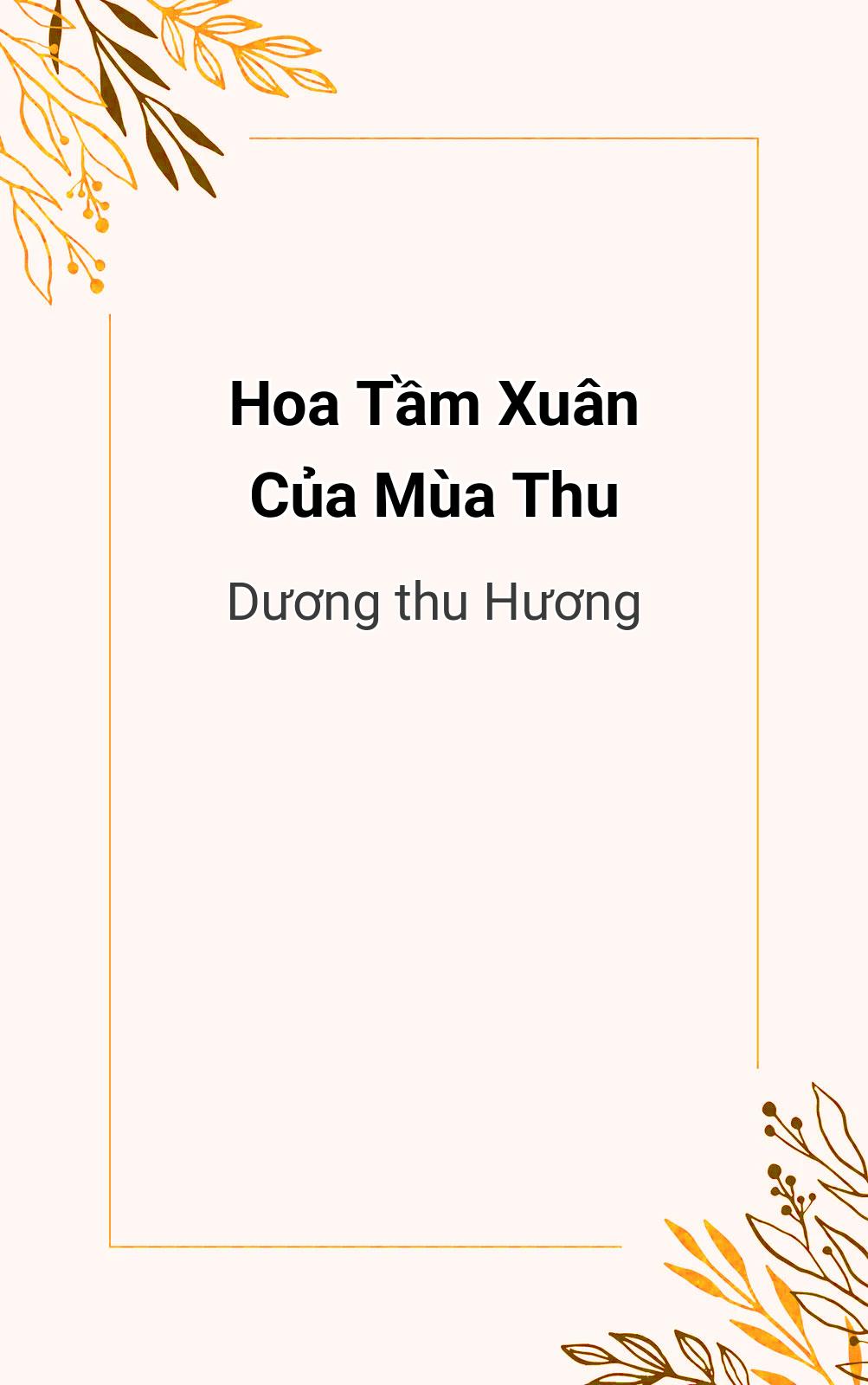 Hoa Tầm Xuân Của Mùa Thu