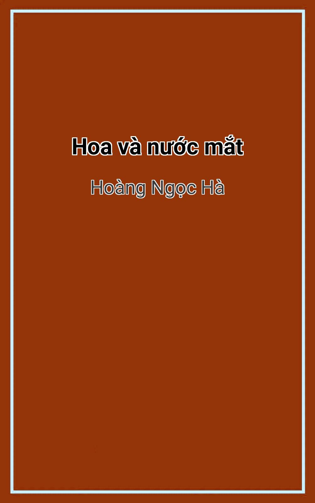 Hoa Và Nước Mắt