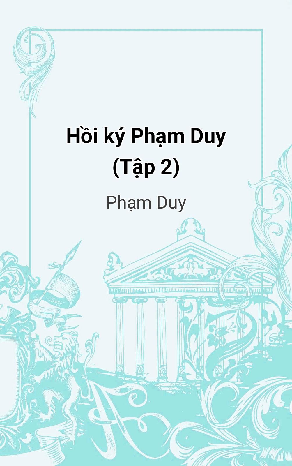 Hồi Ký Phạm Duy (Tập 2)