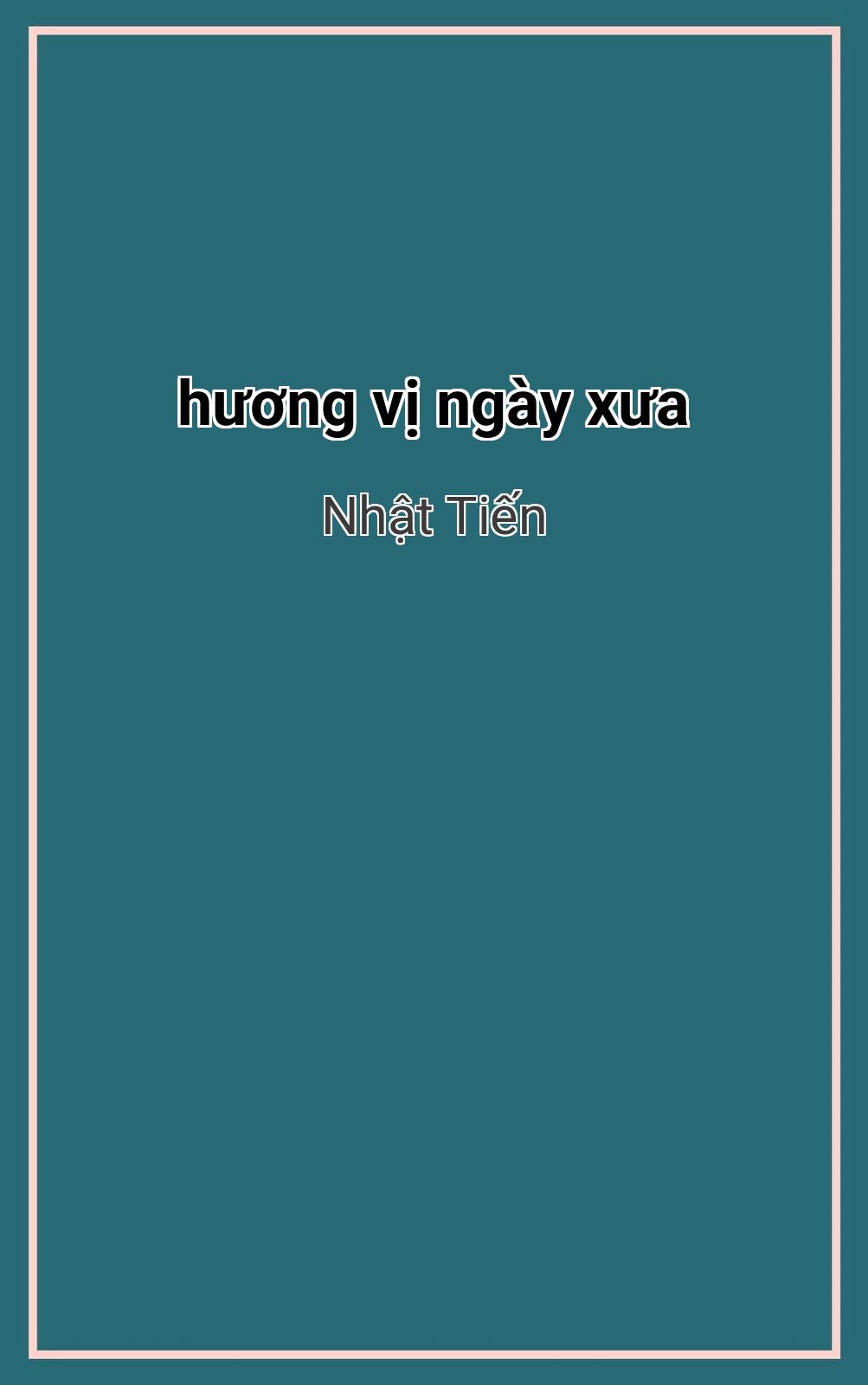 Hương Vị Ngày Xưa