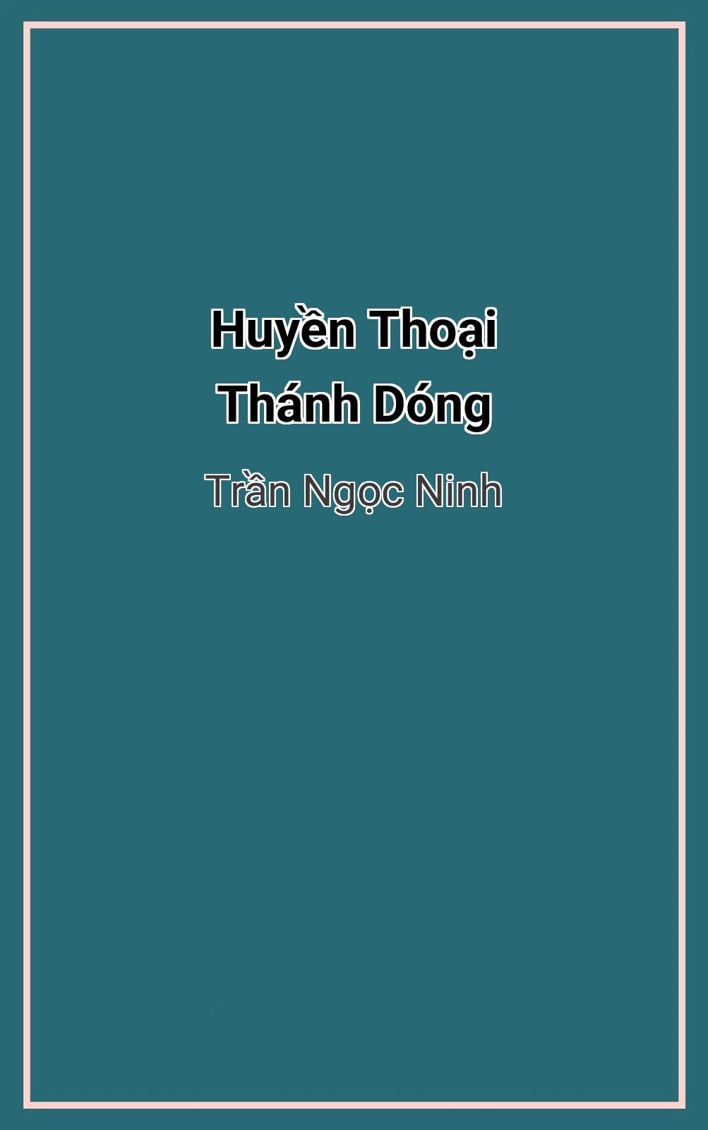 Huyền Thoại Thánh Dóng