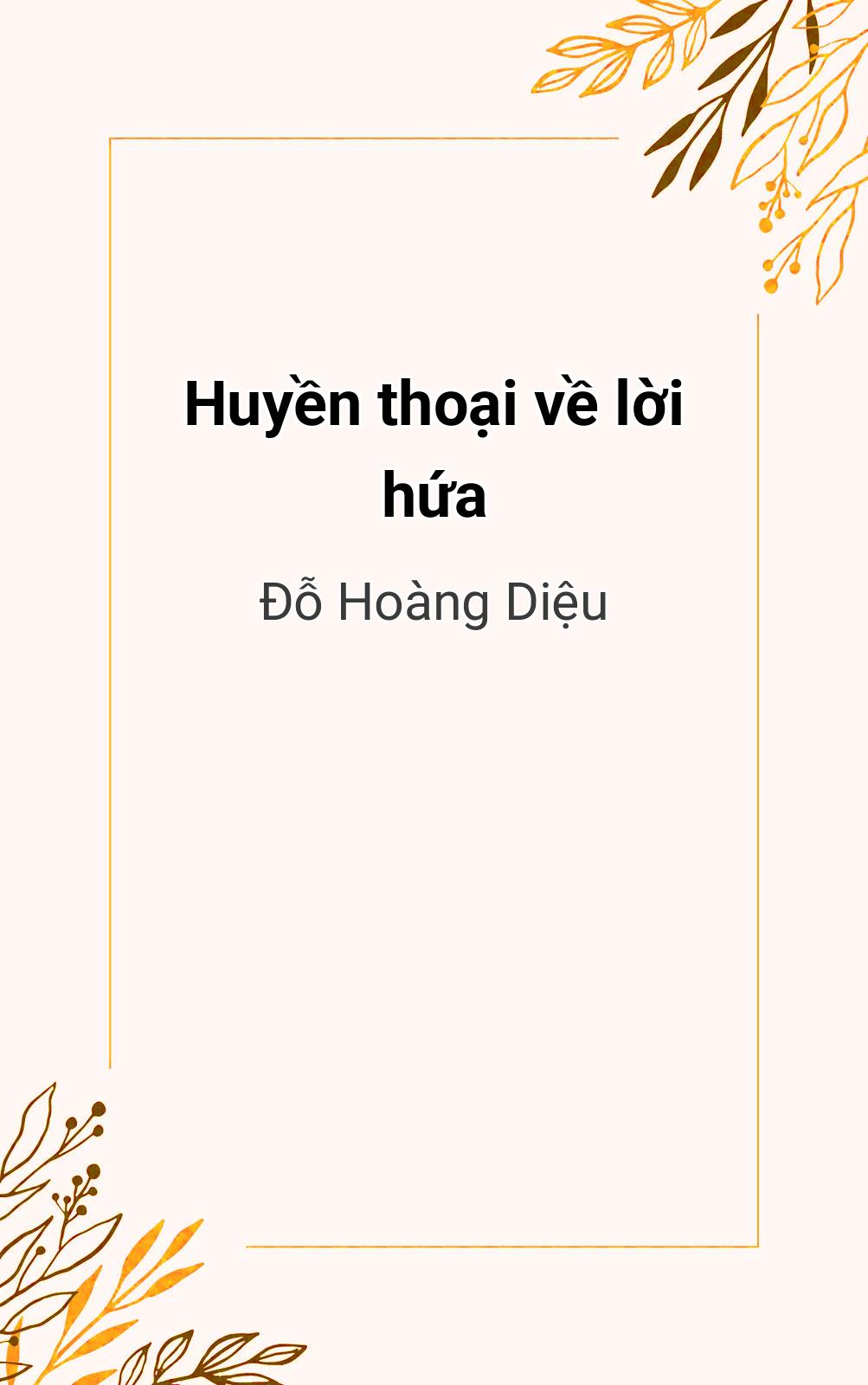 Huyền Thoại Về Lời Hứa