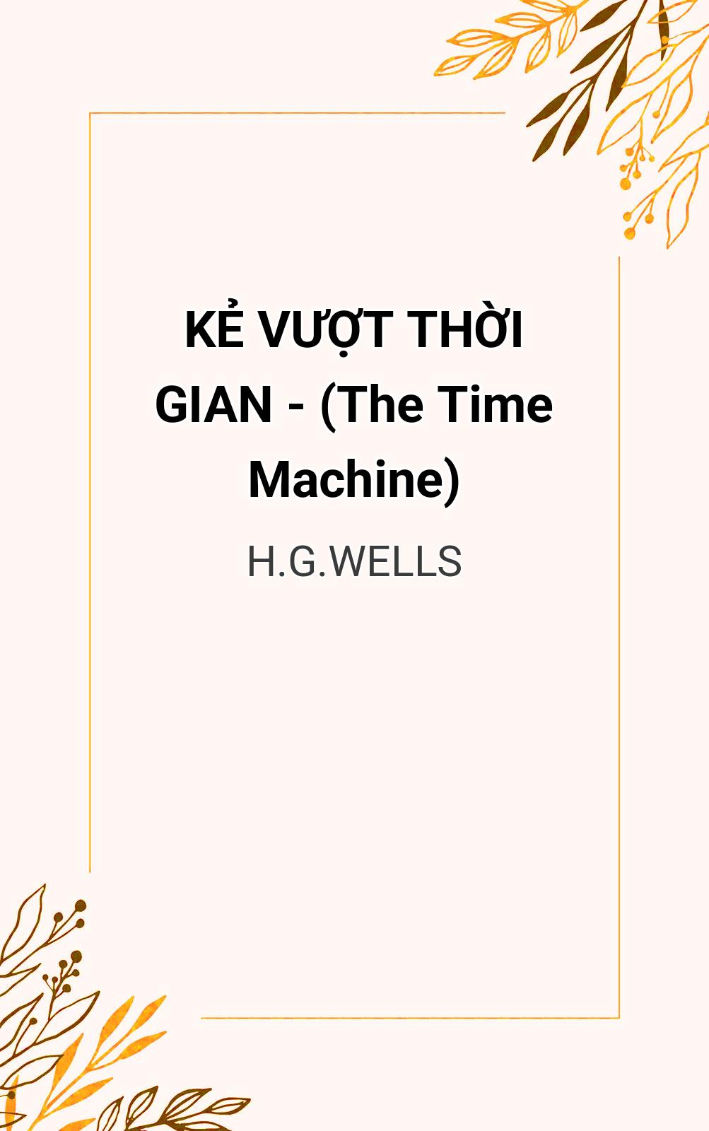 Kẻ Vượt Thời Gian - (The Time Machine)