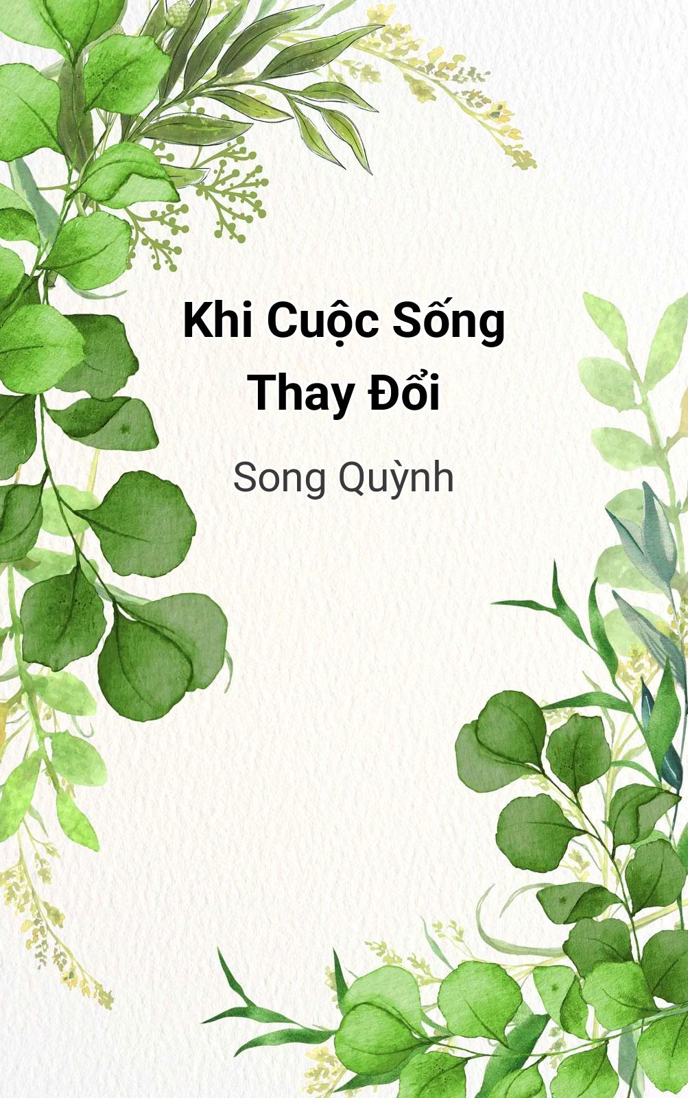 Khi Cuộc Sống Thay Đổi
