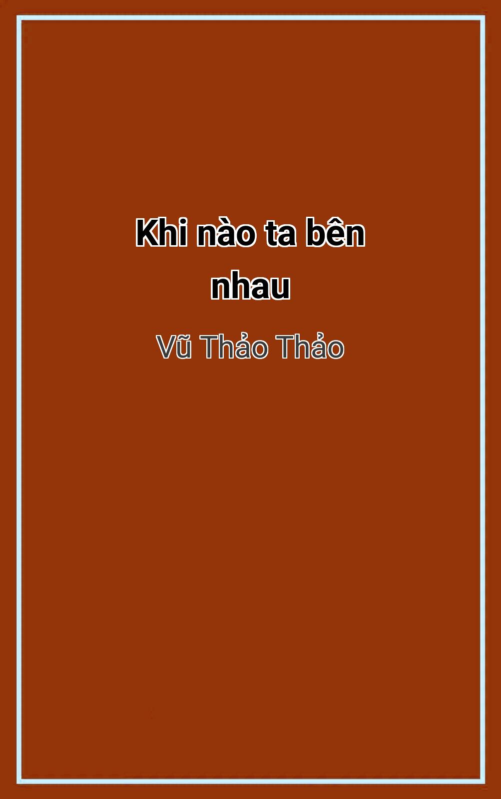 Khi Nào Ta Bên Nhau