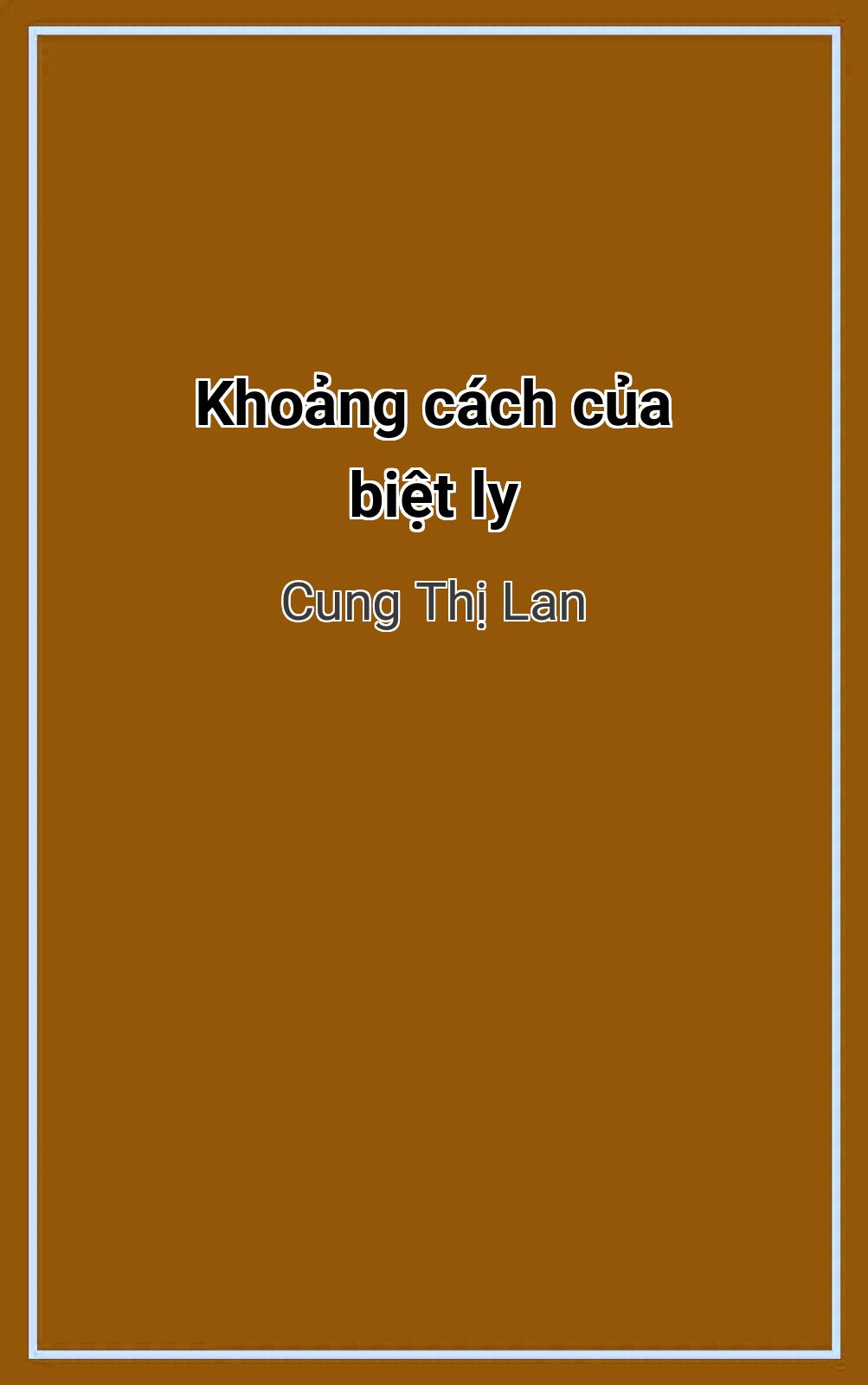 Khoảng Cách Của Biệt Ly