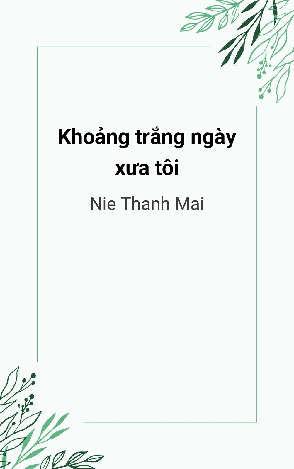 Khoảng Trắng Ngày Xưa Tôi