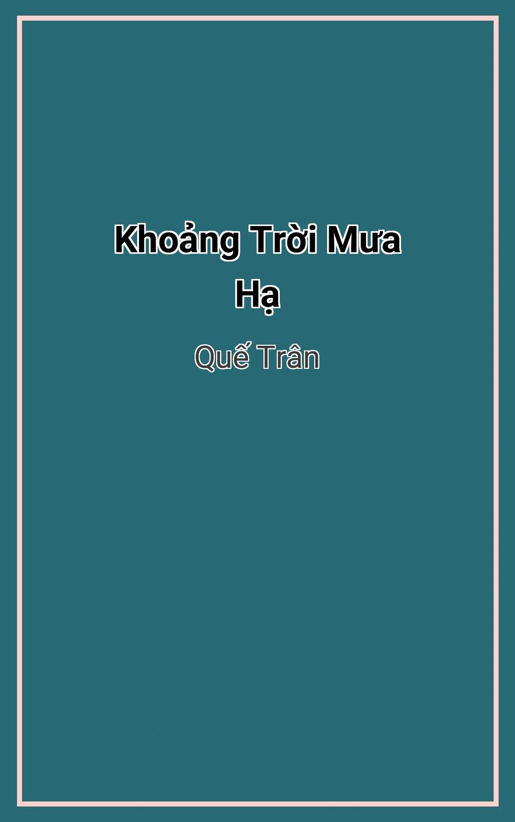 Khoảng Trời Mưa Hạ