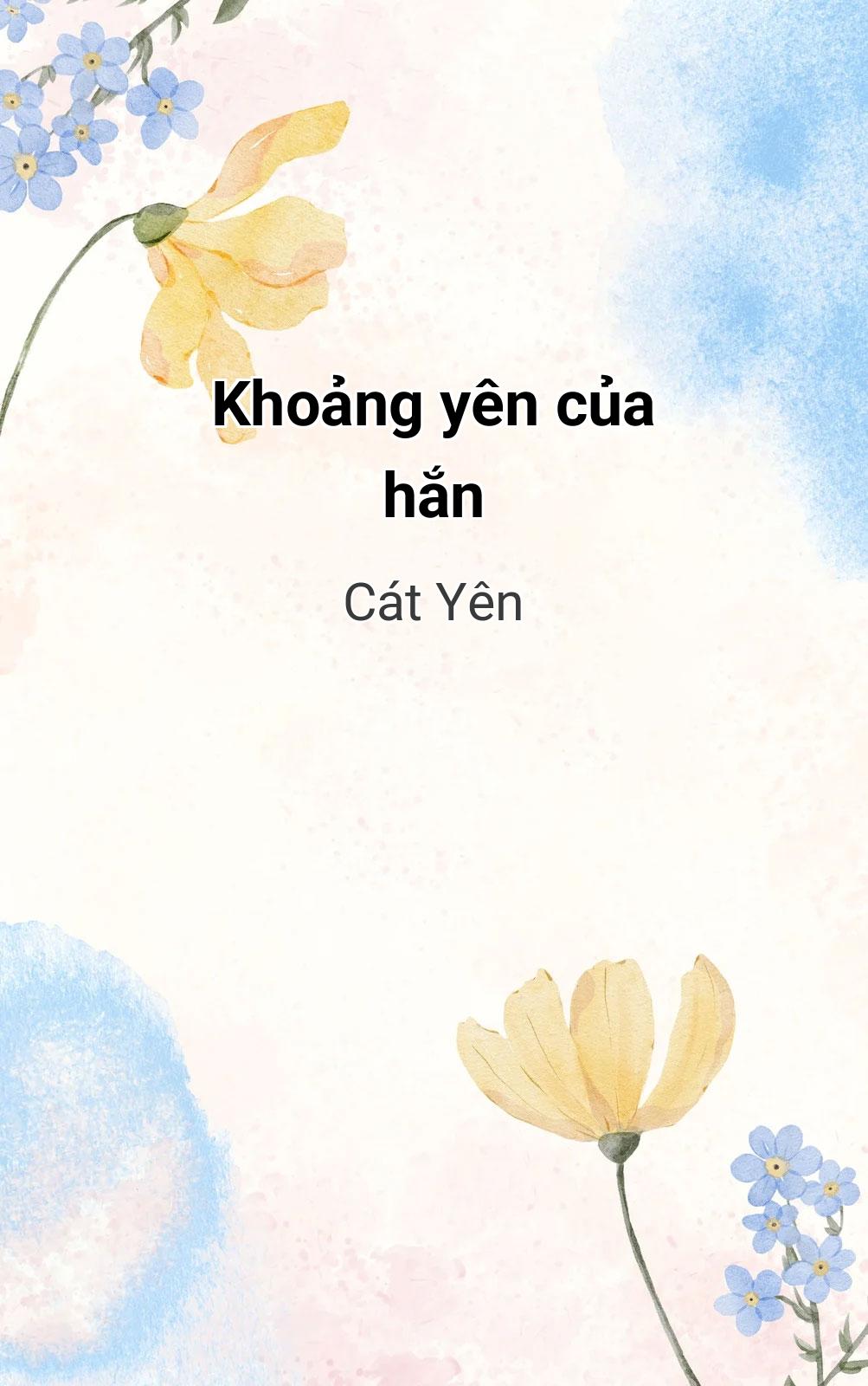Khoảng Yên Của Hắn